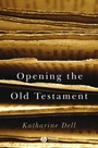 Cover: Opening the Old Testament - Wiley