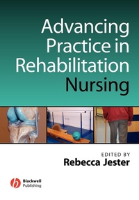 Abbildung von: Advancing Practice in Rehabilitation Nursing - Wiley