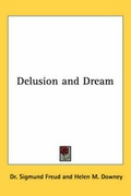 Cover: Delusion and Dream - Kessinger Publishing Co