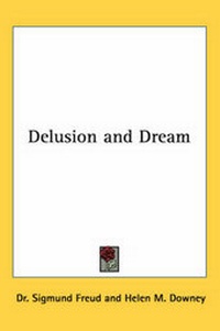 Enlarge image Cover: Delusion and Dream - Kessinger Publishing Co