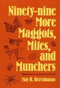 Cover: Ninety-nine More Maggots, Mites, and Munchers - University of Illinois Press