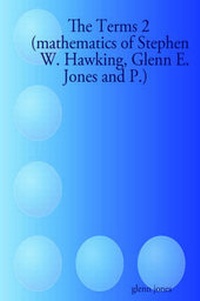 Abbildung von: The Terms 2 (mathematics of Stephen W. Hawking, Glenn E. Jones and P.) - Lulu.com