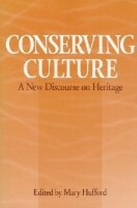 Enlarge image Cover: Conserving Culture - University of Illinois Press