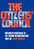 Cover: The Citizens' Council - University of Illinois Press