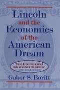 Cover: Lincoln and the Economics of the American Dream - University of Illinois Press