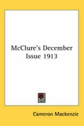 Cover: McClure's December Issue 1913 - Kessinger Publishing Co