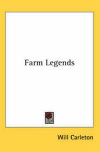 Enlarge image Cover: Farm Legends - Kessinger Publishing Co