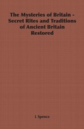 Cover: The Mysteries of Britain - Secret Rites and Traditions of Ancient Britain Restored - Read Books