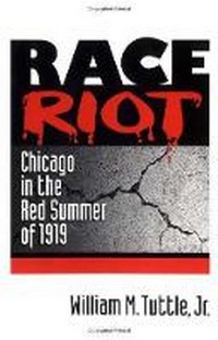 Enlarge image Cover: Race Riot - University of Illinois Press