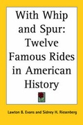 Cover: With Whip and Spur - Kessinger Publishing Co
