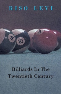 Abbildung von: Billiards In The Twentieth Century - Read Books