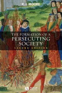 Enlarge image Cover: The Formation of a Persecuting Society - Wiley