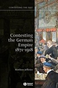 Cover: Contesting the German Empire 1871 - 1918 - Wiley-Blackwell
