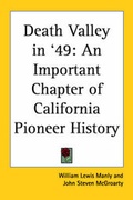 Cover: Death Valley in '49 - Kessinger Publishing Co