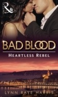 Cover: The Heartless Rebel - Mills & Boon