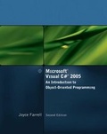 Cover: Microsoft Visual C# 2005, An Introduction to Object-Oriented Programming - Course Technology Inc