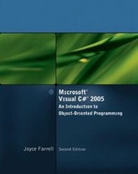 Enlarge image Cover: Microsoft Visual C# 2005, An Introduction to Object-Oriented Programming - Course Technology Inc