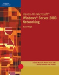Enlarge image Cover: Hands-on Microsoft Windows Server 2003 Networking - Delmar Cengage Learning