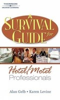 Cover: A Survival Guide for Hotel and Motel Professionals - Delmar Cengage Learning