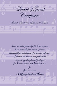 Abbildung von: Letters of Great Composers - Lulu.com