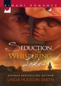 Cover: Seduction at Whispering Lakes - Mills & Boon