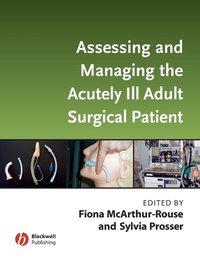 Abbildung von: Assessing and Managing the Acutely Ill Adult Surgical Patient - Wiley