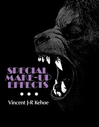 Abbildung von: Special Make-Up Effects - Focal Press