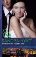 Cover: Revealed: His Secret Child - Mills & Boon
