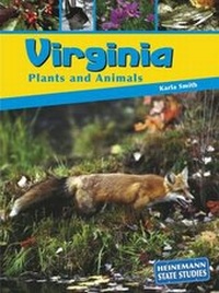 Enlarge image Cover: Virginia Plants and Animals - Heinemann Educational Books