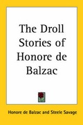 Cover: The Droll Stories of Honore De Balzac - Kessinger Publishing Co