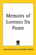 Cover: Memoirs of Lorenzo Da Ponte - Kessinger Publishing Co