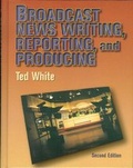 Bild: Broadcast News Writing, Reporting and Production - Focal Press