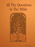 Cover: All The Questions in The Bible - Lulu.com