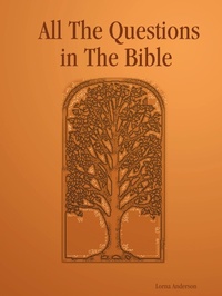 Enlarge image Cover: All The Questions in The Bible - Lulu.com