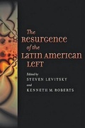 Cover: The Resurgence of the Latin American Left - Johns Hopkins University Press