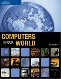 Enlarge image Cover: Computers in Our World - Delmar Cengage Learning