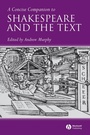 Cover: A Concise Companion to Shakespeare and the Text - Wiley