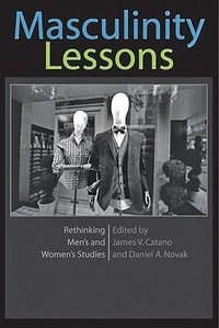 Enlarge image Cover: Masculinity Lessons - Johns Hopkins University Press
