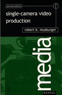 Enlarge image Cover: Single-Camera Video Production - Focal Press
