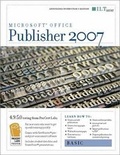 Cover: Publisher 2007: Basic + CertBlaster Instructor's Edition - Delmar Cengage Learning