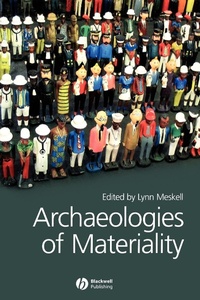 Enlarge image Cover: Archaeologies of Materiality - Wiley
