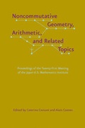 Cover: Noncommutative Geometry, Arithmetic, and Related Topics - Johns Hopkins University Press