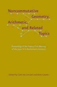 Enlarge image Cover: Noncommutative Geometry, Arithmetic, and Related Topics - Johns Hopkins University Press