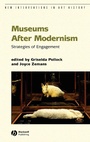 Cover: Museums After Modernism - Wiley