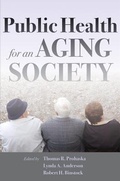 Cover: Public Health for an Aging Society - Johns Hopkins University Press