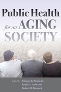 Cover: Public Health for an Aging Society - Johns Hopkins University Press