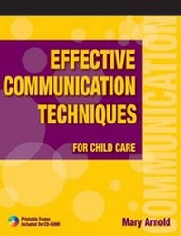Enlarge image Cover: Effective Communication Techniques for Child Care - Delmar Cengage Learning