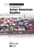 Cover: A Companion to Asian American Studies - Wiley-Blackwell