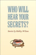 Cover: Who Will Hear Your Secrets? - Johns Hopkins University Press