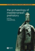 Cover: The Archaeology of Mediterranean Prehistory - Wiley-Blackwell